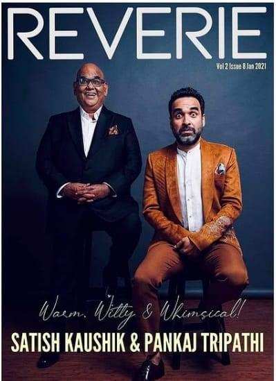 Satish Kaushik And Pankaj Tripathi Grace The Cover Page Of Reverie Magazine