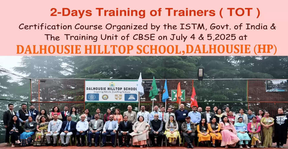 Successful Training of Trainers Workshop Held at Dalhousie Hilltop School