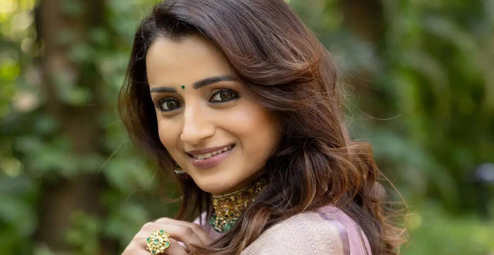 Trisha Krishnan's Career Choices: A Look at Films She Declined