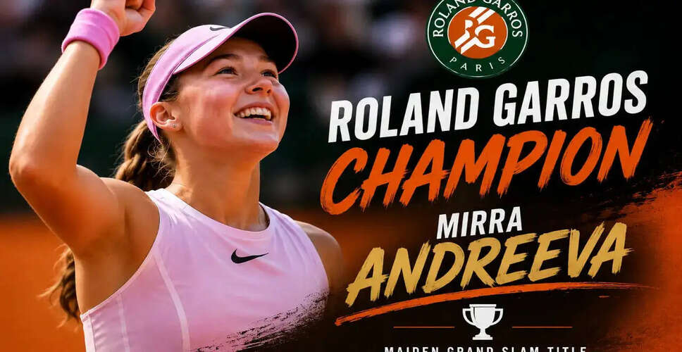 Mirra Andreeva Claims First Grand Slam Title at French Open 2026
