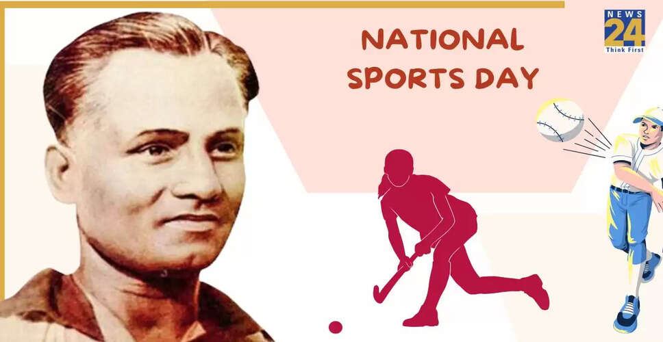 Celebrating National Sports Day: Honoring Major Dhyanchand and Promoting Fitness