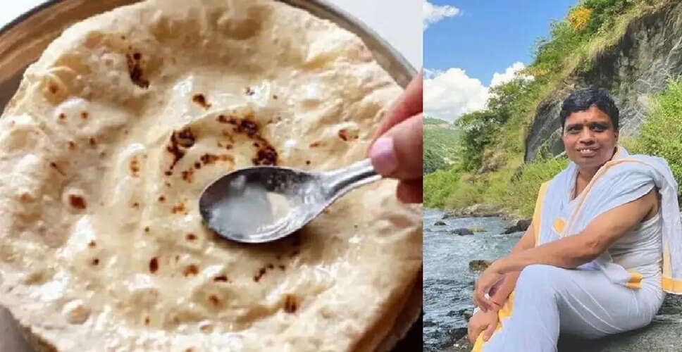 Is Ghee on Roti Healthy? Insights from Ayurveda