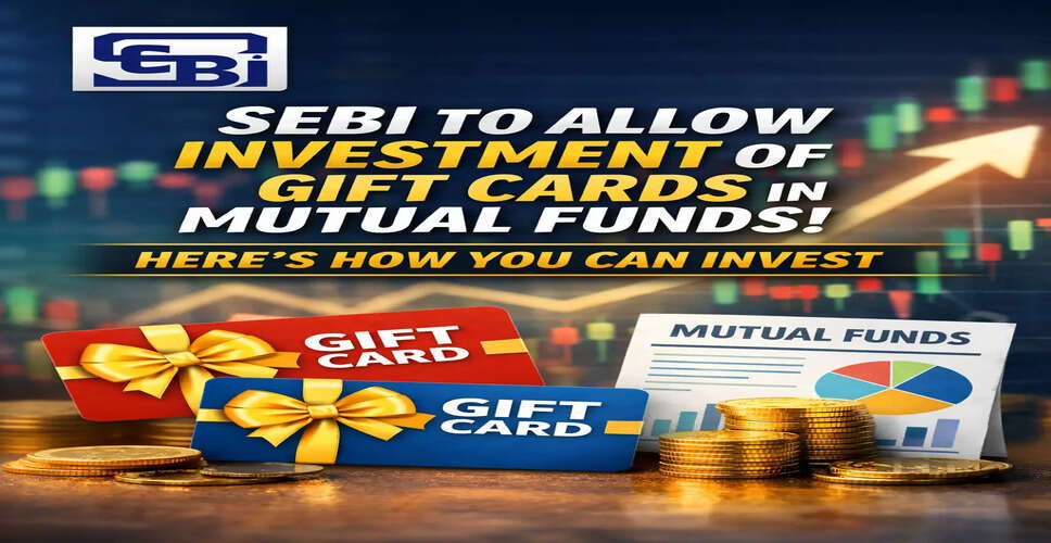 New Investment Opportunity: Gift Cards to be Used for Mutual Fund Purchases