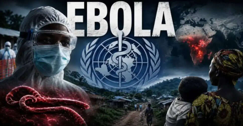 Ebola Outbreak in Congo Declared Public Health Emergency by WHO