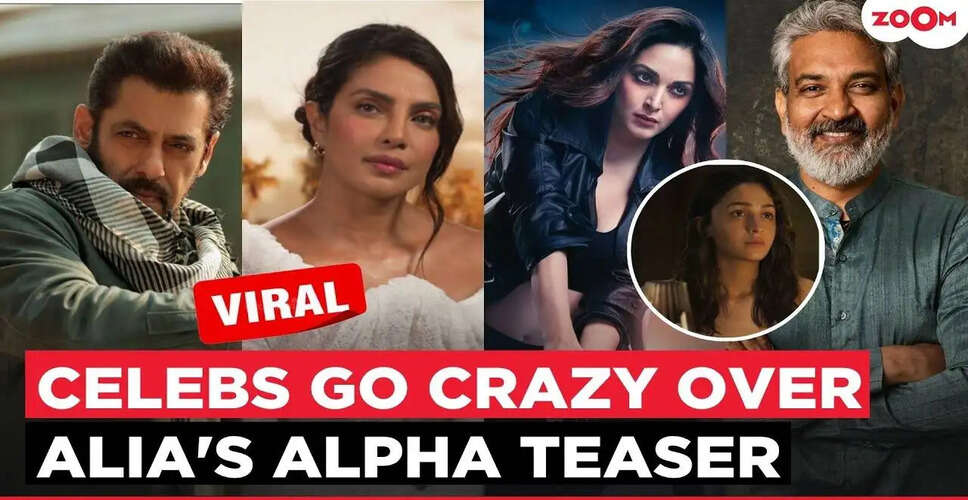 Alia Bhatt's Action-Packed Role in 'Alpha' Sparks Excitement Among Fans and Celebrities