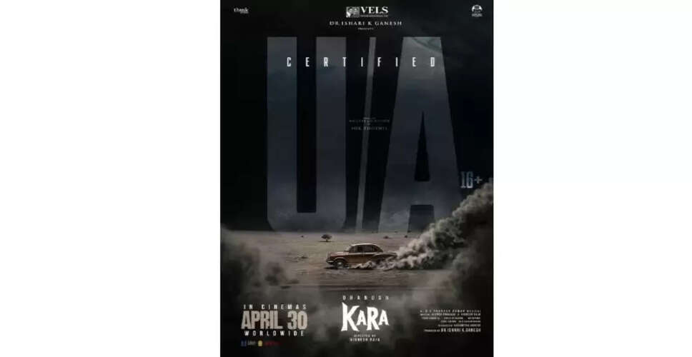 Exciting News: Dhanush's Action Film 'Kara' Receives U/A Certification Ahead of Release!
