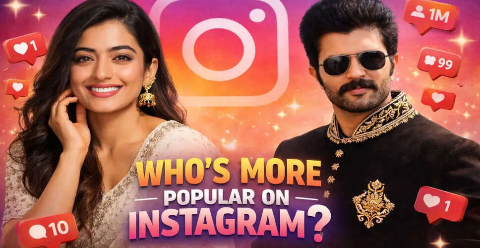 Rashmika Mandanna vs. Vijay Deverakonda: Who Reigns Supreme on Instagram?