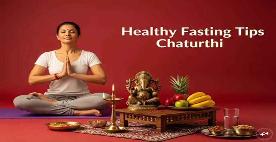Essential Tips for Healthy Fasting During Ganesh Chaturthi
