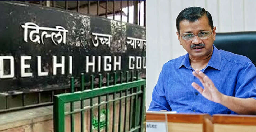 Delhi High Court Issues Notice to Kejriwal and Others in Excise Policy Case