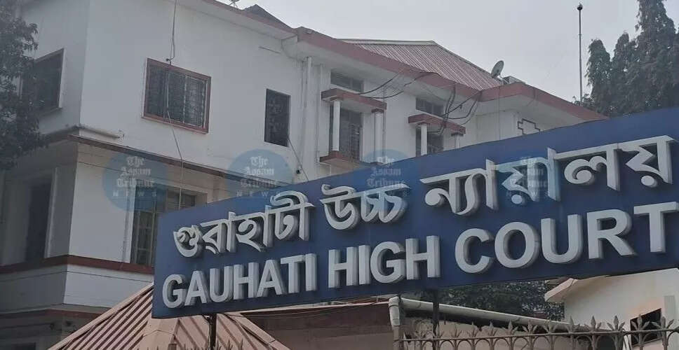 Gauhati High Court Calls for Training on Record Maintenance for Foreigners Tribunals