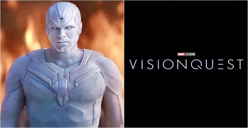 Paul Bettany Set to Reprise Vision in Marvel's VisionQuest Series