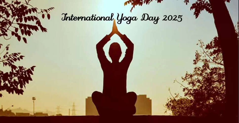 Celebrating International Yoga Day 2025: Quotes, Wishes, and Messages