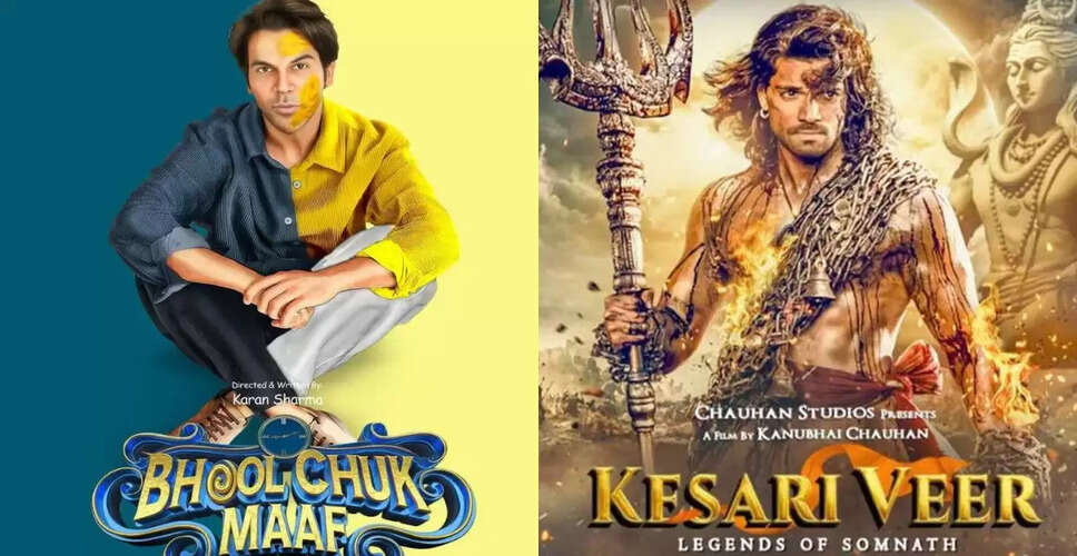Box Office Showdown: Bhool Chuk Maaf vs. Kesari Veer