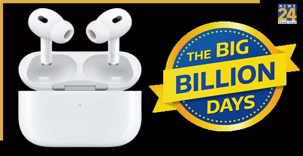 Exciting Discounts on Apple AirPods Pro 2 During Flipkart's Big Billion Days Sale 2025