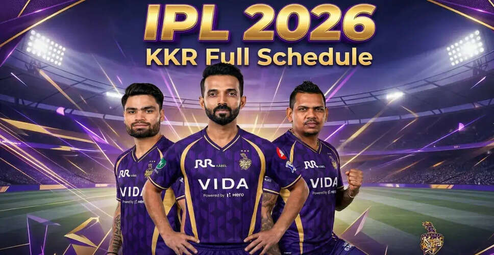 IPL 2026: Kolkata Knight Riders' Complete League Stage Schedule Revealed