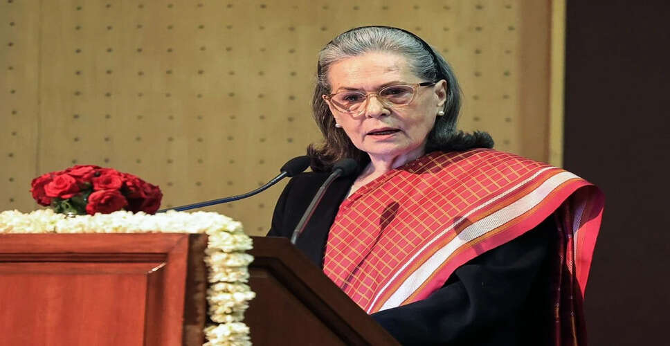 Sonia Gandhi Criticizes Attempts to Distort Nehru's Legacy