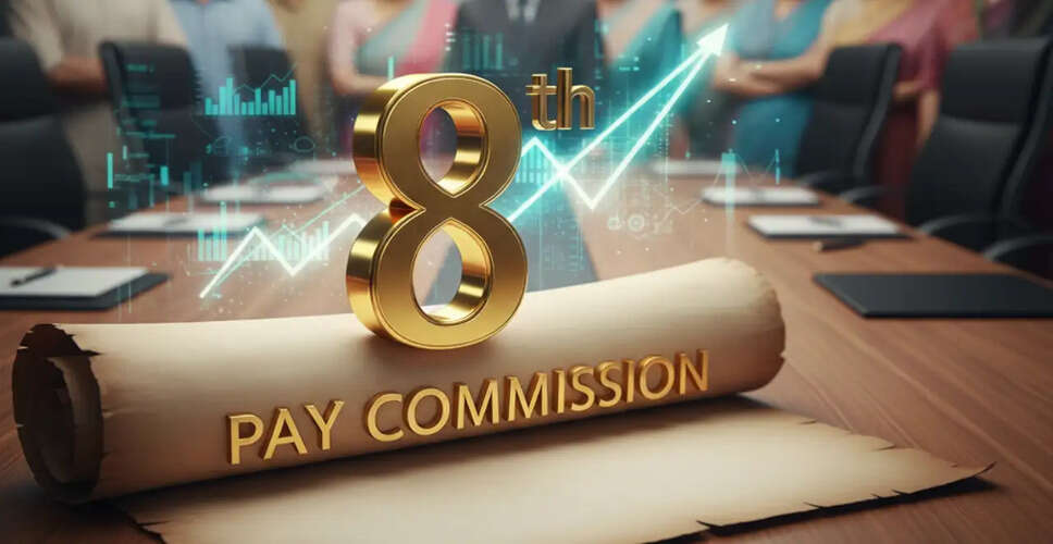 Impending Changes from the 8th Pay Commission: Who Will Benefit?