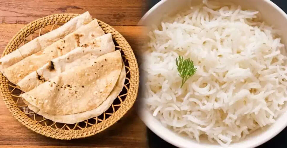 Roti Rice Rate Roti or Rice for Dinner: Which is Healthier?