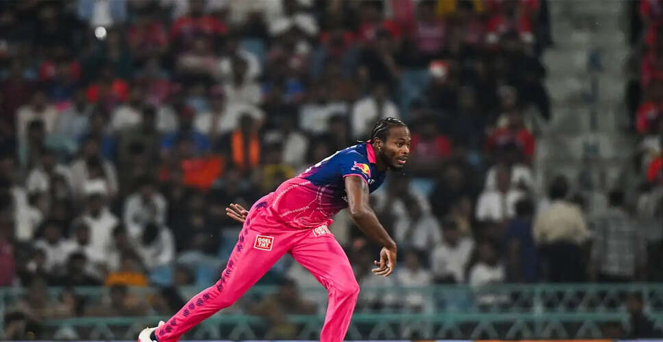 Jofra Archer Sets New Record as Rajasthan Royals' Top Wicket-Taker
