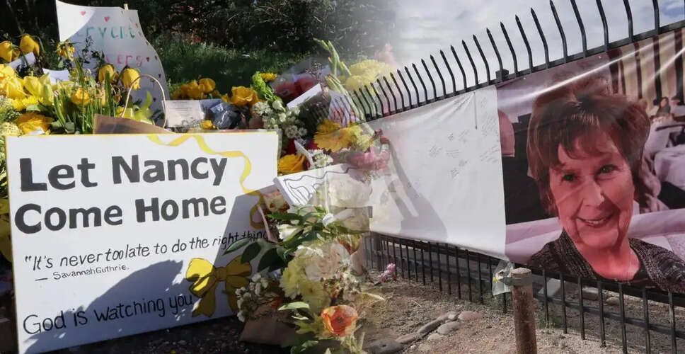 Investigation into Nancy Guthrie's Disappearance Takes New Turns