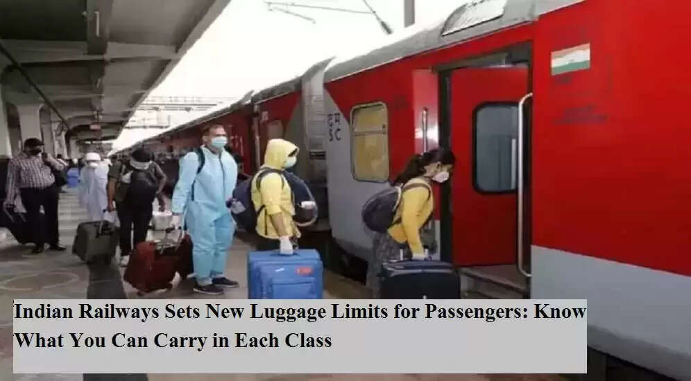 Essential Updates on Indian Railways' Luggage Regulations for 2025