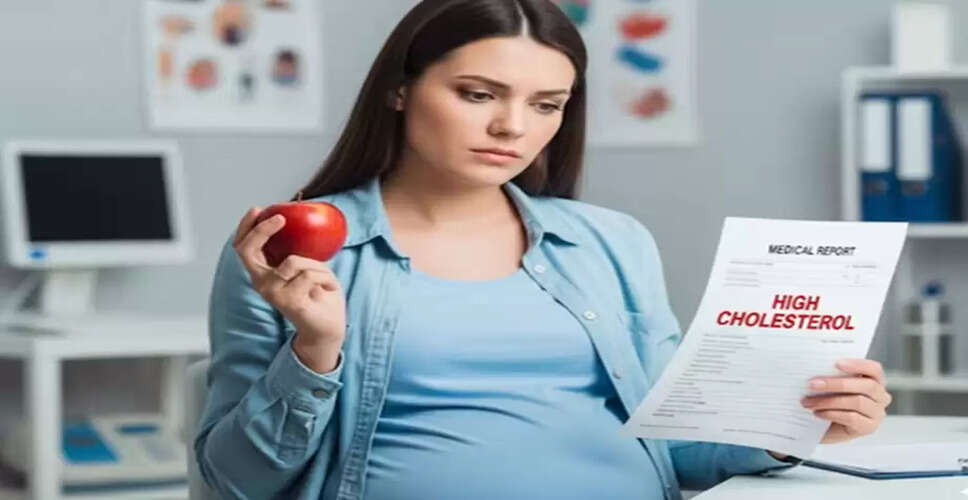 Understanding High Cholesterol During Pregnancy: Risks and Management