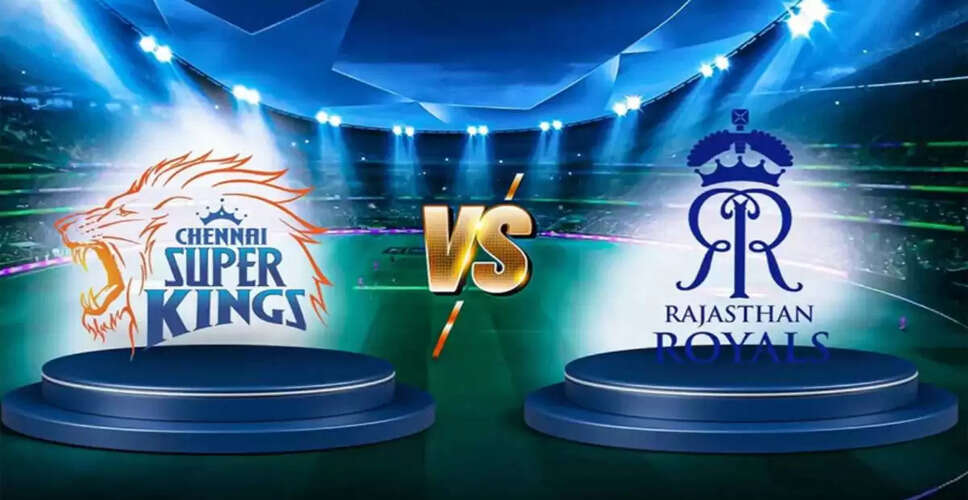 Chennai Super Kings and Rajasthan Royals Clash in IPL 2025 Finale