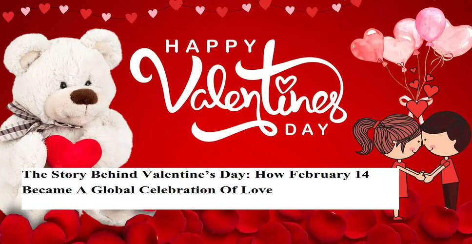 The Evolution of Valentine's Day: From Ancient Traditions to Modern Celebrations