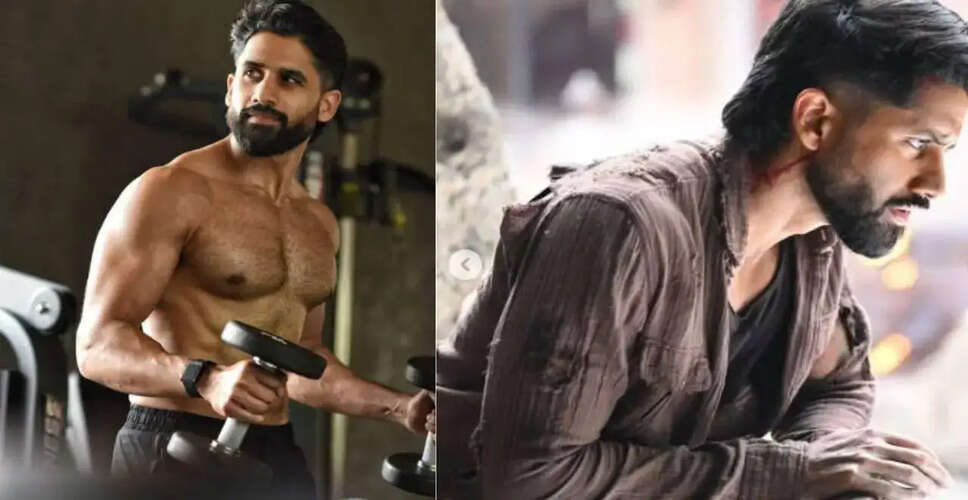 Naga Chaitanya's Inspiring Fitness Journey for 'Vrushakarma'