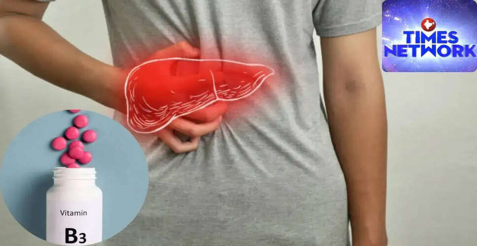 New Study Reveals Vitamin B3's Potential in Combating Fatty Liver Disease