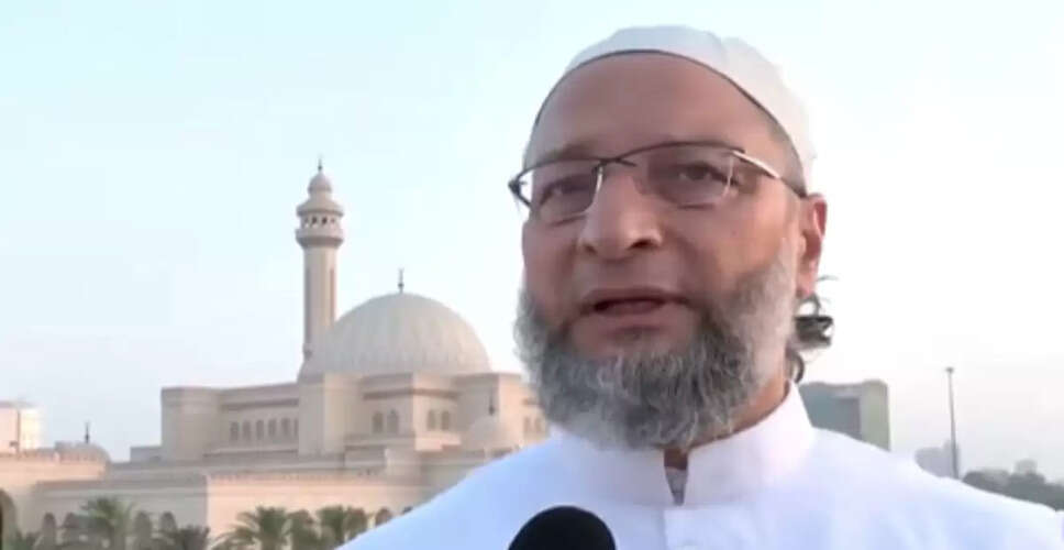 Asaduddin Owaisi Labels Pakistan as Aggressor During Bahrain Visit