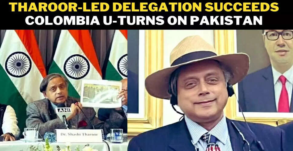 Colombia Retracts Statement on Pakistan Following Tharoor's Concerns