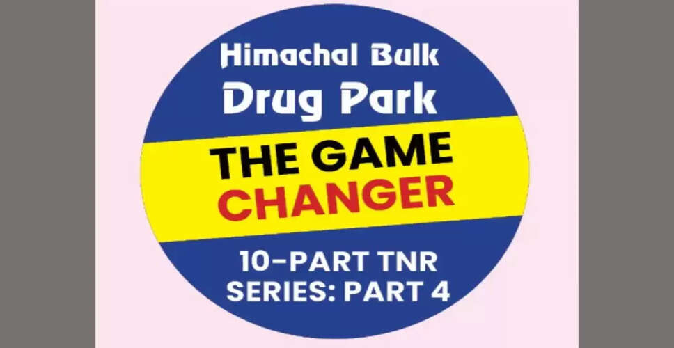 Himachal Pradesh's Bulk Drug Park: A Sustainable Industrial Revolution