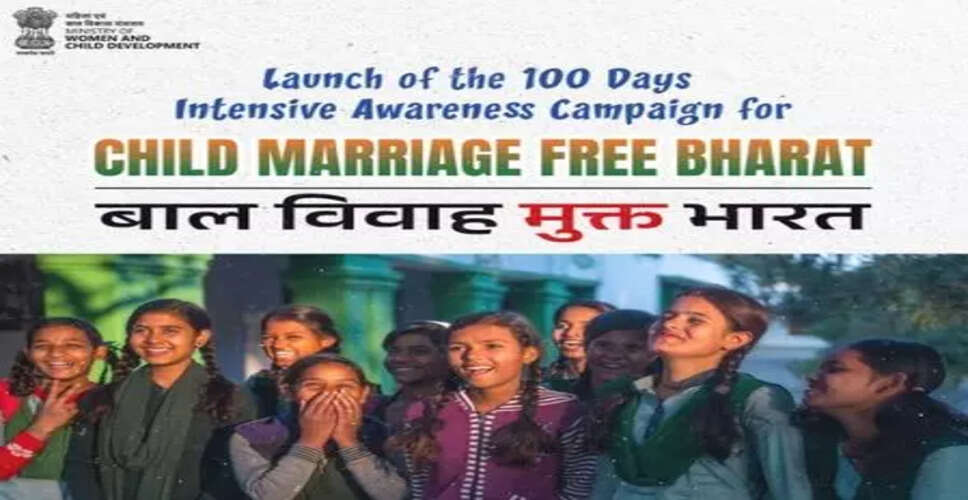 Government Launches 100-Day Campaign to Eradicate Child Marriage in India