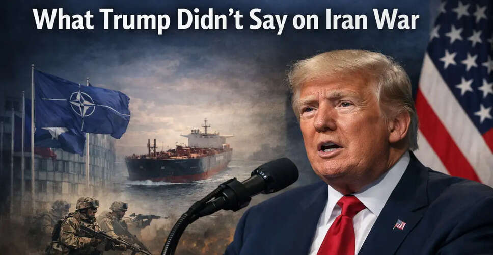 Trump's Address on Iran Conflict: Key Issues Overlooked