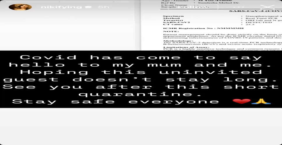 Nikita Dutta and Her Mother Test Positive for COVID-19