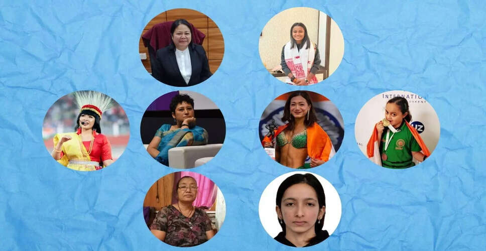 Celebrating the Trailblazing Women of Northeast India in 2025