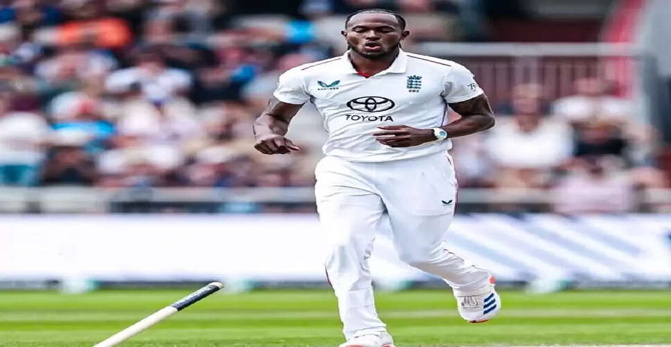 Stuart Broad Urges England to Consider Alternatives to Jofra Archer for Oval Test