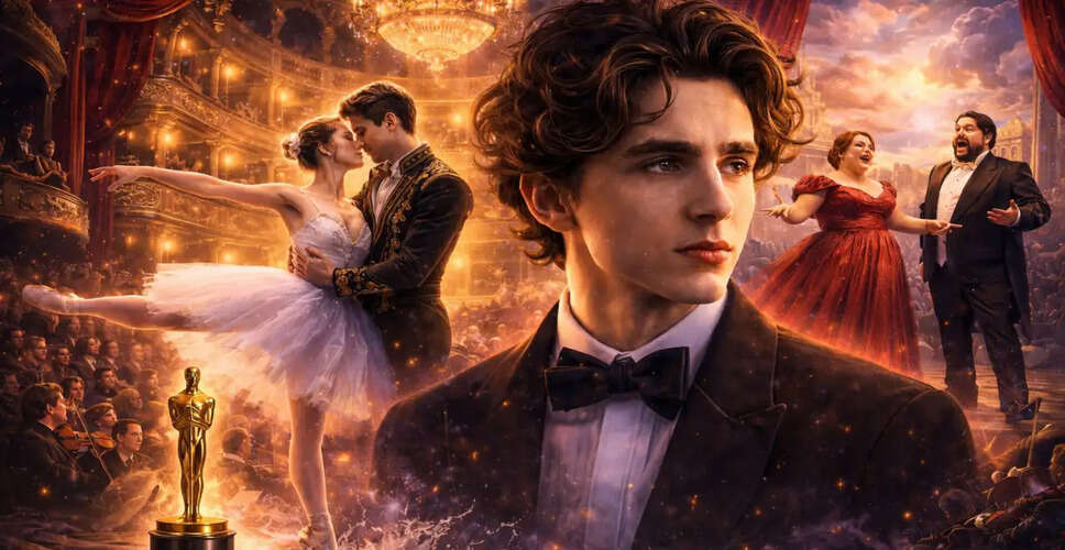 Timoth&eacute;e Chalamet's Controversial Remarks on Ballet and Opera Spark Debate