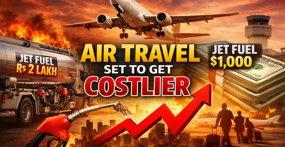 Airfare Hikes Loom as Jet Fuel Prices Surge