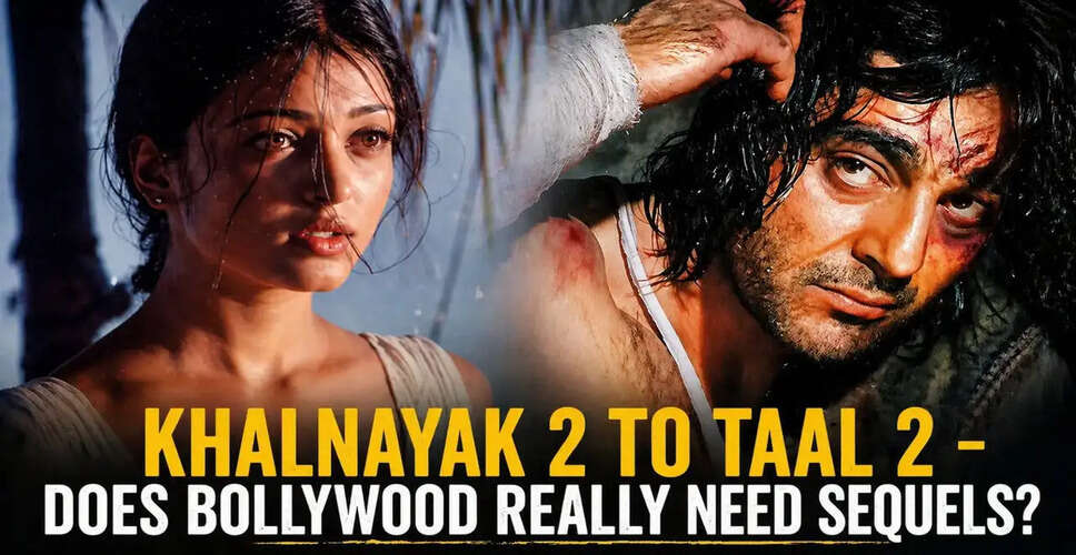 Are Bollywood Sequels the Future? Exploring the Need for Follow-Ups in Hindi Cinema