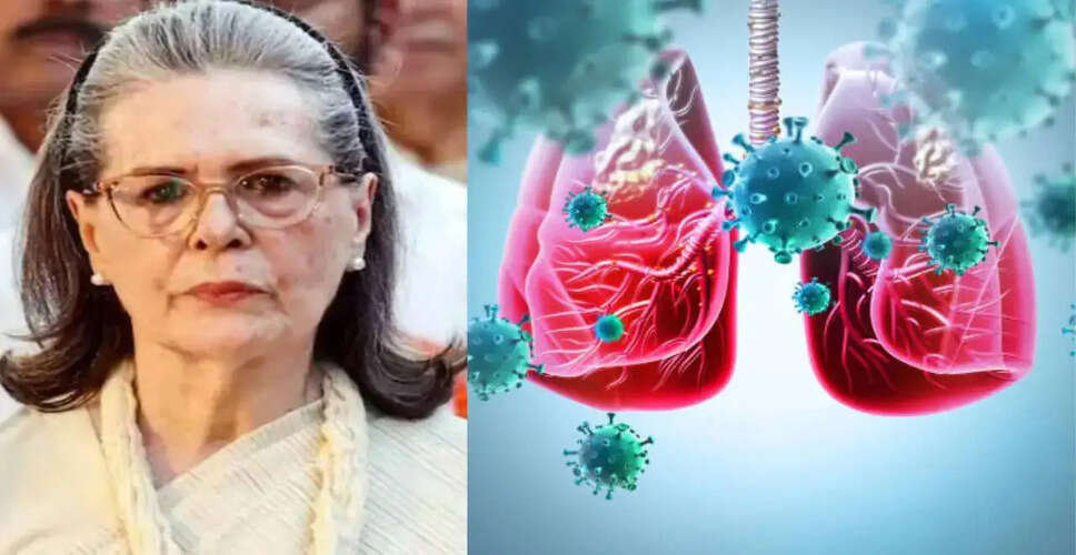 Sonia Gandhi's Hospitalization Highlights Air Pollution's Impact on Lung Health