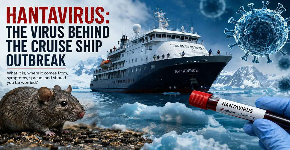 Understanding Hantavirus: Insights from Experts Amid Cruise Ship Outbreak