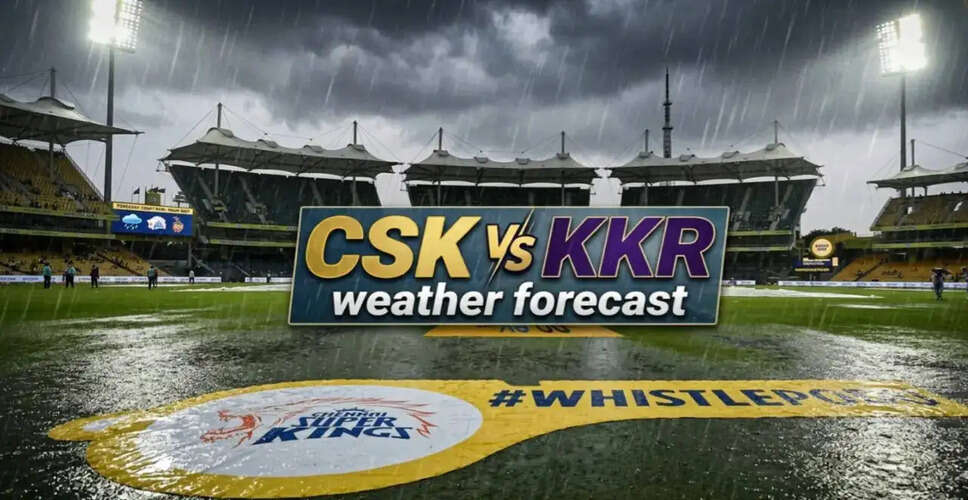 IPL 2026: CSK Faces KKR in Crucial Clash