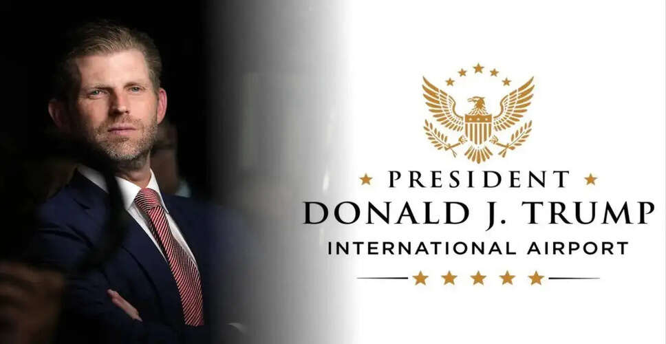 Eric Trump Reveals Logo for Proposed Trump International Airport