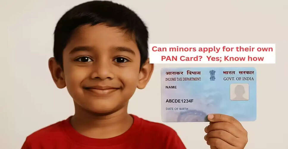 Guide to Obtaining a PAN Card for Your Child
