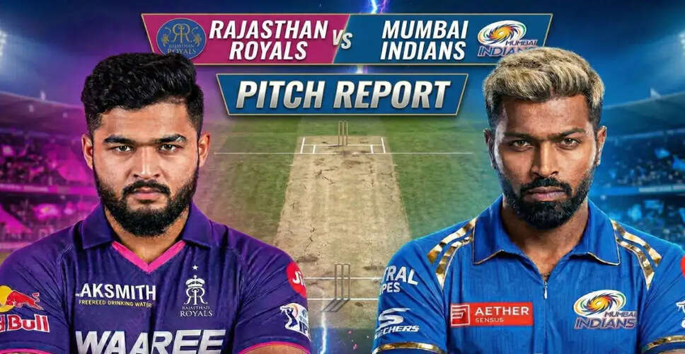 IPL 2026: Rajasthan Royals Face Mumbai Indians in Crucial Clash