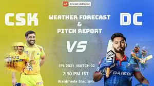 IPL 2021, DC vs CSK, Pitch Report: Match between Delhi and Chennai to be played in Wankhede, know pitch report and weather