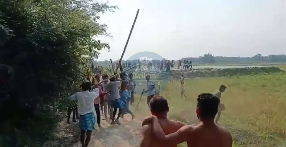Land Dispute Erupts into Violence in Dhubri District