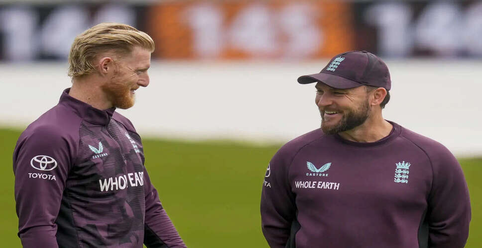 Ben Stokes Addresses Rumors of Disagreement with Coach Brendon McCullum